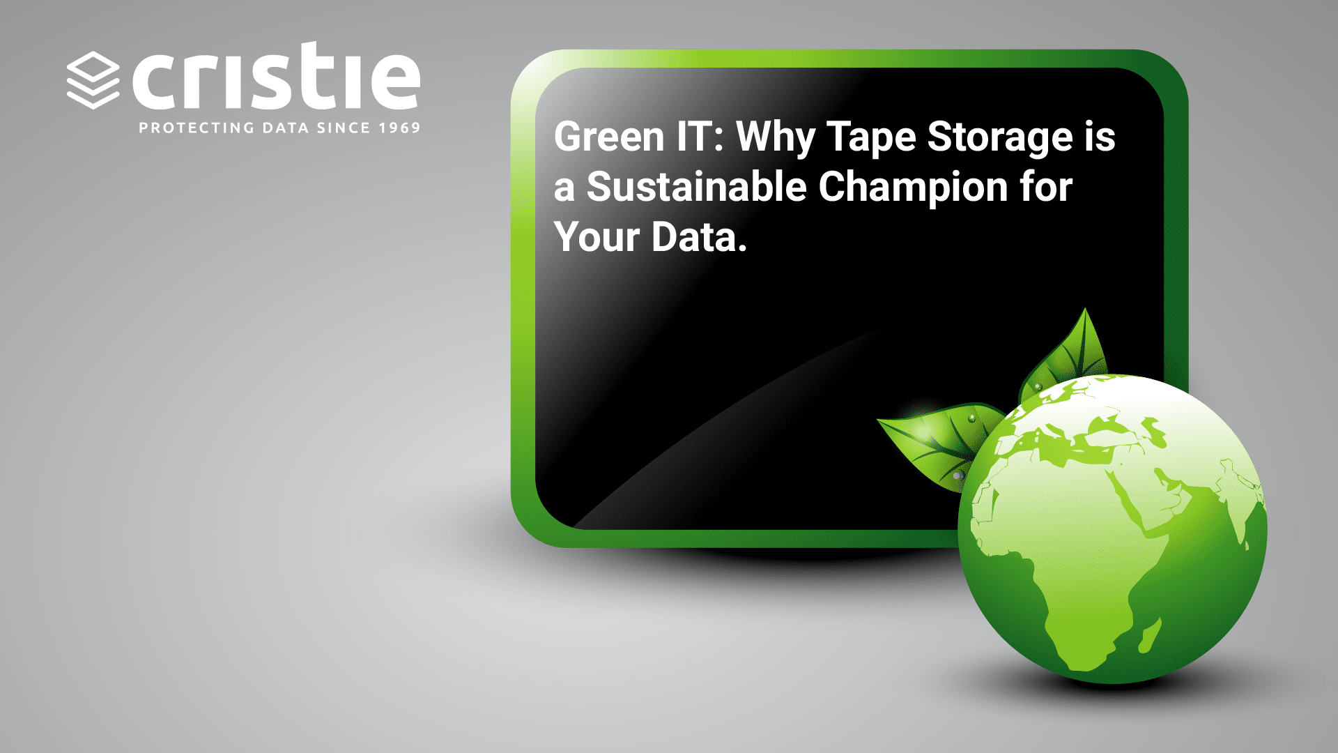 Green IT: Why Tape Storage is a Sustainable Champion for Your Data